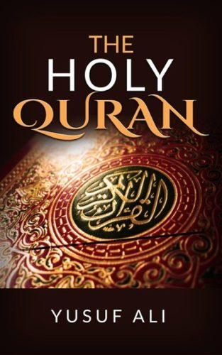 The Holy Quran - Translated by Yusuf Ali - WOL Foundation